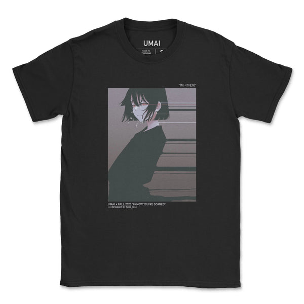 Je sais que tu as peur • T-shirt