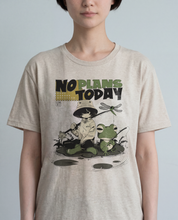 No Plans Today • T-Shirt